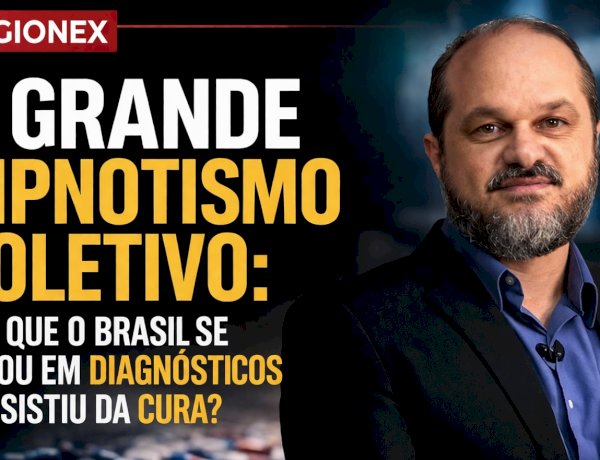 O Grande Hipnotismo Coletivo: Por que o Brasil se viciou em diagnósticos e desistiu da cura?